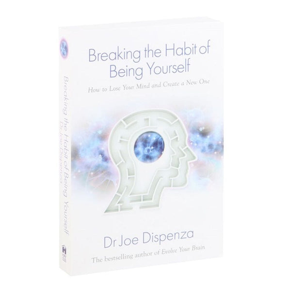 Breaking the Habit of Being Yourself Book by Dr. Joe Dispenza Books Secret Halo 