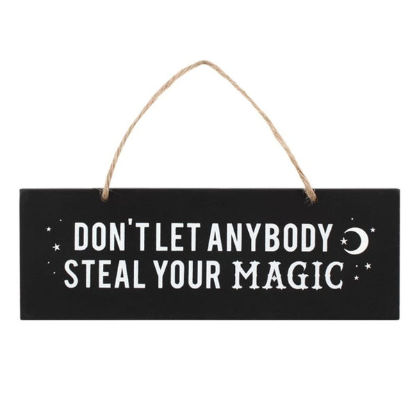 Don't Let Anybody Steal Your Magic Wall Sign Decor Secret Halo 